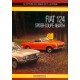 FIAT 124 SPIDER - COUPE - ABARTH - LE VETTURE CHE HANNO FATTO LA ...
