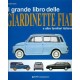 IL GRANDE LIBRO DELLE GIARDINETTE FIAT E ALTRE FAMILIARI ITALIANE