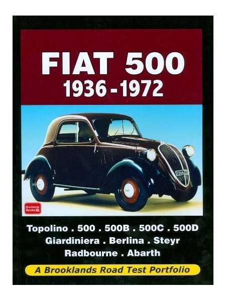 FIAT 500 1936-1972 ROAD TEST PORTFOLIO