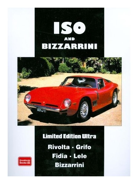 ISO AND BIZZARRINI LIMITED EDITION ULTRA
