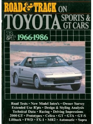ROAD & TRACK ON TOYOTA SPORTS & GT CARS 1966-86