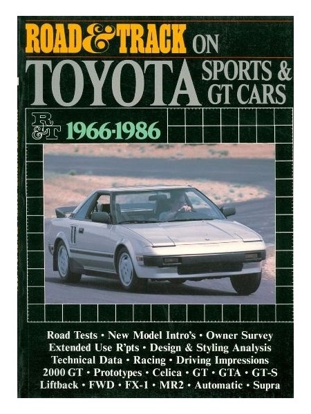 ROAD & TRACK ON TOYOTA SPORTS & GT CARS 1966-86