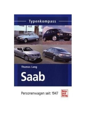 SAAB - PERSONENWAGEN SEIT 1950 TYPENKOMPASS