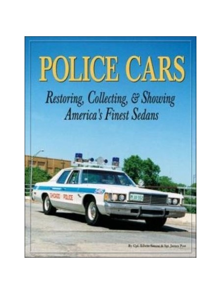 POLICE CARS RESTORING, COLLECTING & SHOWING
