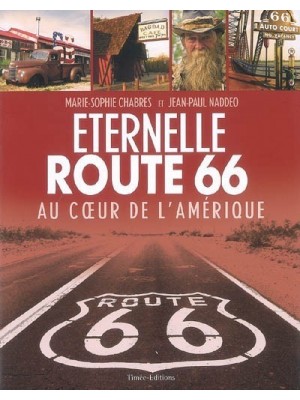 ETERNELLE ROUTE 66 - AU COEUR DE L'AMERIQUE