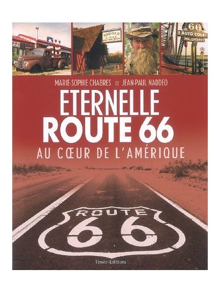 ETERNELLE ROUTE 66 - AU COEUR DE L'AMERIQUE