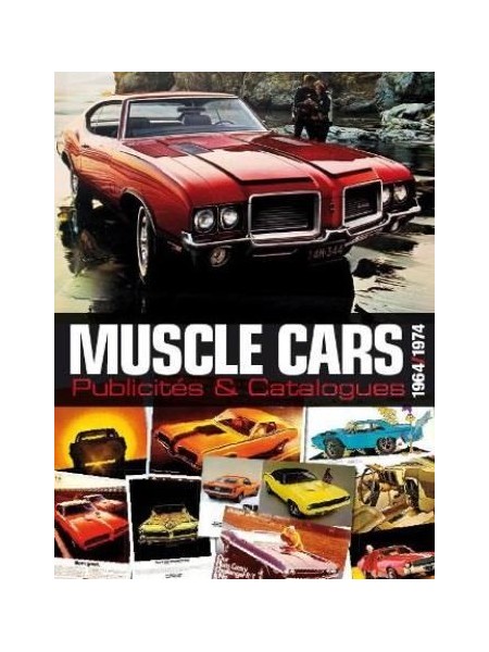 MUSCLE CARS PUBLICITES & CATALOGUES 1964-1974