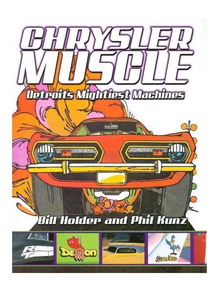 CHRYSLER MUSCLE DETROIT'S MIGHTIEST MACHINES