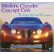 MODERN CHRYSLER CONCEPT CARS - THE DESIGNS THAT SAVED THE COMPANY