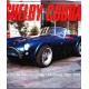 SHELBY COBRA - THE SHELBY AMERICAN ORIGINAL ARCHIVES 1962-1965