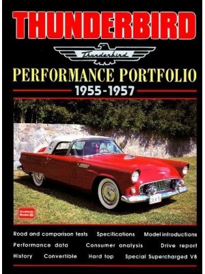 THUNDERBIRD 1955-1957 PERFORMANCE PORTFOLIO