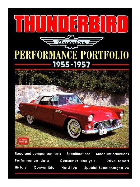 THUNDERBIRD 1955-1957 PERFORMANCE PORTFOLIO