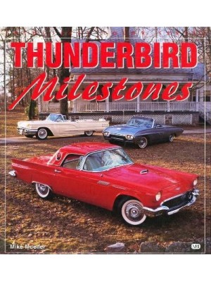 THUNDERBIRD MILESTONES