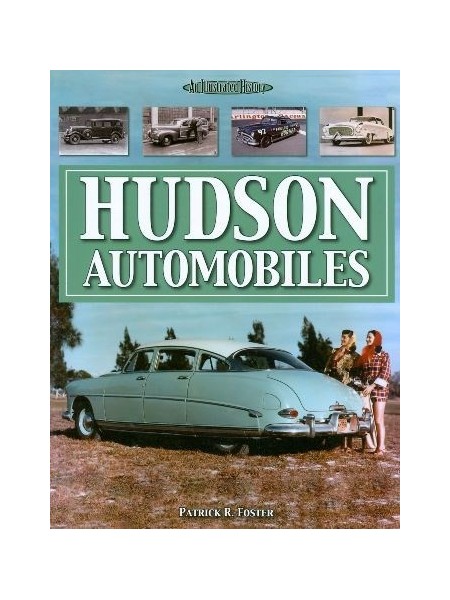 HUDSON AUTOMOBILES : ILLUSTRATED HISTORY