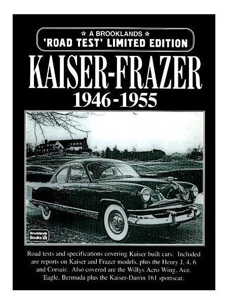 KAISER-FRAZER 1946-1955 ROAD TEST LIMITED EDITION