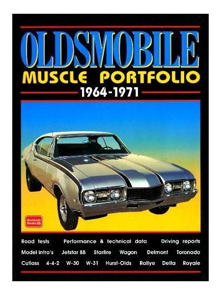 OLDSMOBILE MUSCLE PORTFOLIO 1964-1971