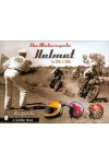 THE MOTORCYCLE HELMET THE 1930'S TO 1990'S