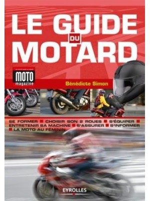LE GUIDE DU MOTARD
