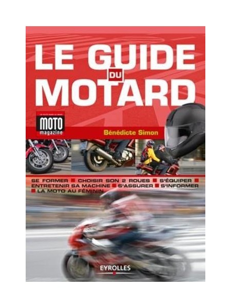 LE GUIDE DU MOTARD