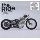 THE RIDE NEW CUSTOM MOTORCYCLES AND THEIR BUILDERS