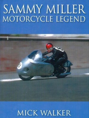 SAMMY MILLER MOTORCYCLE LEGEND