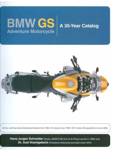 BMW GS ADVENTURE MOTORCYCLE A 30-YEAR CATALOG