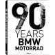 90 YEARS BMW MOTORRAD - ANGLAIS/ALLEMAND