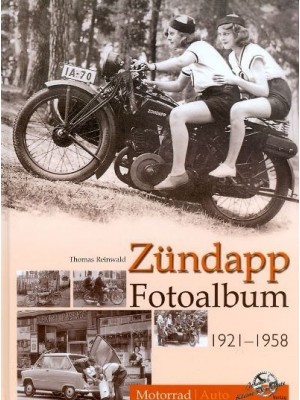 ZUNDAPP FOTOALBUM 1921-1958