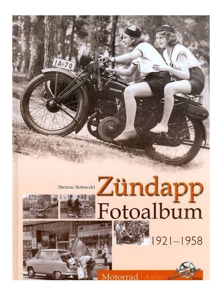 ZUNDAPP FOTOALBUM 1921-1958