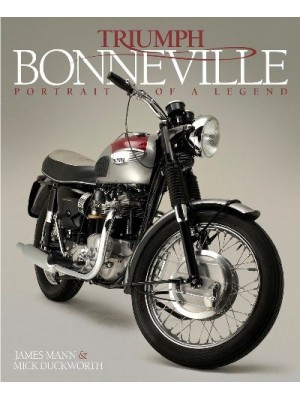 TRIUMPH BONNEVILLE - PORTRAIT OF A LEGEND