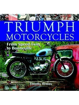 TRIUMPH FROM SPEED TWIN TO BONNEVILLE