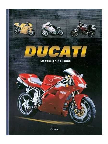 DUCATI LA PASSION ITALIENNE