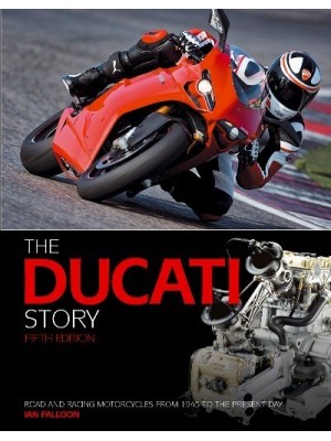 THE DUCATI STORY (5TH EDITION)