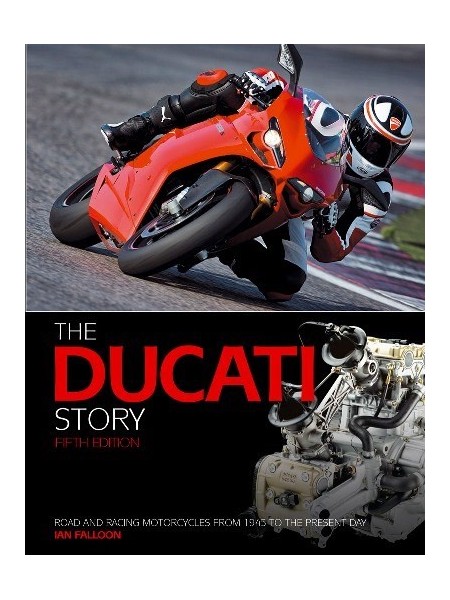 THE DUCATI STORY (5TH EDITION)