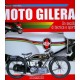 MOTO GILERA UN SECOLO DI TECNICA E SPORT