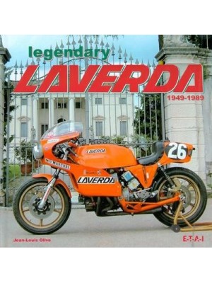LEGENDARY LAVERDA 1949-1989 (VERSION ANGLAISE / ENGLISH VERSION)