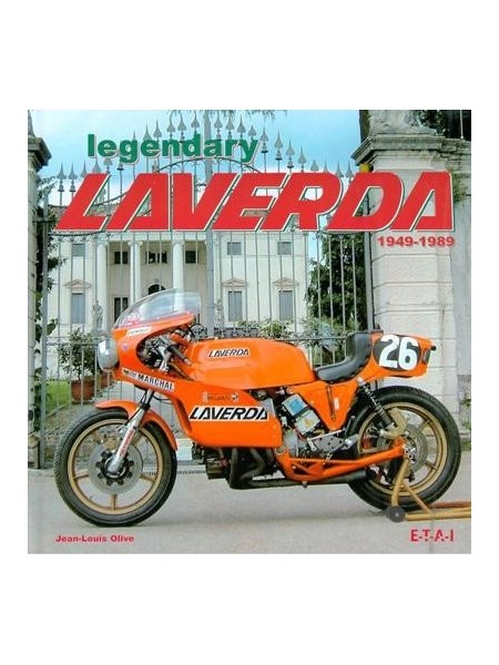 LEGENDARY LAVERDA 1949-1989 (VERSION ANGLAISE / ENGLISH VERSION)