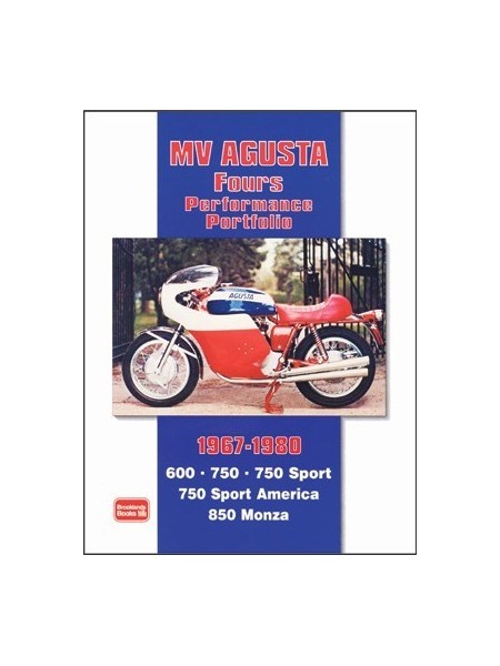 MV AGUSTA FOURS PERFORMANCE PORTFOLIO 1967/80