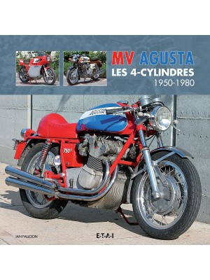 MV AGUSTA 4 CYLINDRES CLASSIQUES 1950-1980