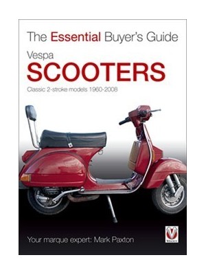 VESPA SCOOTER - THE ESSENTIAL BUYER'S GUIDE