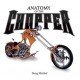 ANATOMY OF THE CHOPPER