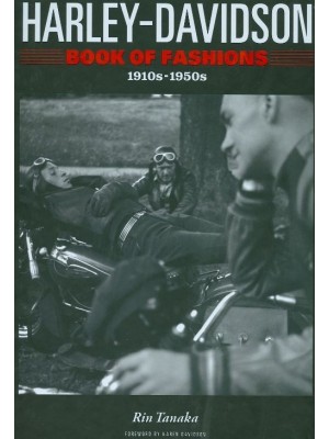 HARLEY-DAVIDSON BOOK OF FASHIONS 1910s - 1950s