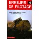 ERREURS DE PILOTAGE N°4 / HISTOIRES AUTHENTIQUES