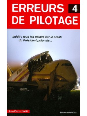 ERREURS DE PILOTAGE N°4 / HISTOIRES AUTHENTIQUES