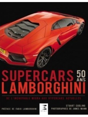 LAMBORGHINI 50 ANS DE SUPERCARS