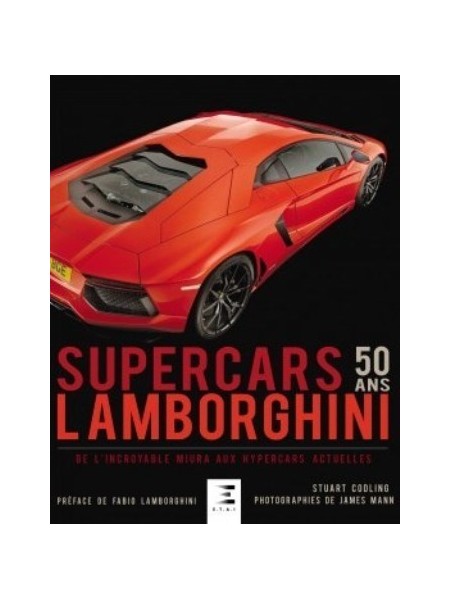 LAMBORGHINI 50 ANS DE SUPERCARS