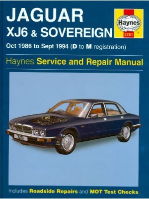 JAGUAR XJ6 & SOVEREIGN 10/86-09/94 - HAYNES SERVICE AND REPAIR MANUAL