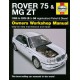 ROVER 75 & MG ZT PETROL  AND DIESEL (02/99-06) OWNERS WORKSHOP MANUAL