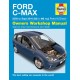 FORD C-MAX PETROL & DIESEL 2003-10 - OWNERS WORKSHOP MANUAL