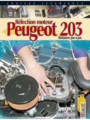 REFECTION MOTEUR PEUGEOT 203 - RESTAURER PAS A PAS